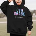 6th Grade Team Tie Dye Back To School First Day Of School Graphic Kid Hoodie 6th Grade Team Tie Dye Back To School First Day Of School Graphic Kid Hoodie