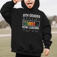8th Grader Now Loading 8th Grade Back To School T-Shirt Graphic Kid Hoodie 8th Grader Now Loading 8th Grade Back To School T-Shirt Graphic Kid Hoodie