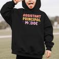 Assistant Principal Mode On Back To School Appreciation Graphic Kid Hoodie Assistant Principal Mode On Back To School Appreciation Graphic Kid Hoodie