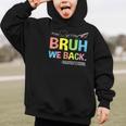 Bruh We Back Paraprofessionals Welcome Back To School Para Graphic Kid Hoodie Bruh We Back Paraprofessionals Welcome Back To School Para Graphic Kid Hoodie