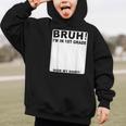 Happy Back To School Boys Girls Bruh Im In 1st Grade Sign My Graphic Kid Hoodie Happy Back To School Boys Girls Bruh Im In 1st Grade Sign My Graphic Kid Hoodie