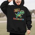 I'm Ready To Crush Kindergarten T-Rex Back To School Dino Graphic Kid Hoodie I'm Ready To Crush Kindergarten T-Rex Back To School Dino Graphic Kid Hoodie