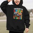 Kids I'm Ready To Crush 1st Grade Shirt Back To School Boy Graphic Kid Hoodie