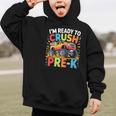 Kids I'm Ready To Crush Pre-K Shirt Back To School PreK Boy Graphic Kid Hoodie