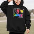 Look Out 5th Grade Here I Come Fifth Grade Back To School Graphic Kid Hoodie
