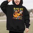 Rocket Blast Off Into Preschool Back To School Graphic Kid Hoodie Rocket Blast Off Into Preschool Back To School Graphic Kid Hoodie