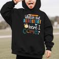Watch Out Head Start Here I Come Head Start Back To School Graphic Kid Hoodie Watch Out Head Start Here I Come Head Start Back To School Graphic Kid Hoodie