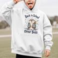 Back To School Like An Otter Boss Cute First Day Of School Graphic Kid Hoodie Back To School Like An Otter Boss Cute First Day Of School Graphic Kid Hoodie