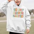 Oh Hey Kindergarten Cute Groovy Back To School Kindergarten Graphic Kid Hoodie Oh Hey Kindergarten Cute Groovy Back To School Kindergarten Graphic Kid Hoodie
