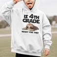 Sloth Is 4th Grade Ready For This Back To School Graphic Kid Hoodie Sloth Is 4th Grade Ready For This Back To School Graphic Kid Hoodie