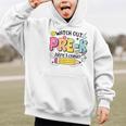 Watch Out Pre-K Here I Come Back To School Pre-K Graphic Kid Hoodie Watch Out Pre-K Here I Come Back To School Pre-K Graphic Kid Hoodie