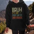 Bruh Its My First Day Of 3rd Grade Back To School Boys Kids Graphic Kid Hoodie Bruh Its My First Day Of 3rd Grade Back To School Boys Kids Graphic Kid Hoodie