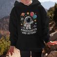 To Kindergarten And Beyond Astronaut Space Back To School Graphic Kid Hoodie To Kindergarten And Beyond Astronaut Space Back To School Graphic Kid Hoodie