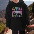 VPK Just Got Way Cooler First Day Of VPK Back To School VPK Graphic Kid Hoodie VPK Just Got Way Cooler First Day Of VPK Back To School VPK Graphic Kid Hoodie