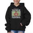 Back To School Ready To Tackle Preschool Football Theme Graphic Kid Hoodie Back To School Ready To Tackle Preschool Football Theme Graphic Kid Hoodie