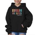 Bruh We Back To School Counselor Vintage Advisor Graphic Kid Hoodie Bruh We Back To School Counselor Vintage Advisor Graphic Kid Hoodie
