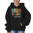 Bruh We Back Vice Principal Retro Vintage Back To School Graphic Kid Hoodie Bruh We Back Vice Principal Retro Vintage Back To School Graphic Kid Hoodie