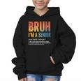 Bruh I'm A Senior Back To School Class Of 2026 Graduation Graphic Kid Hoodie Bruh I'm A Senior Back To School Class Of 2026 Graduation Graphic Kid Hoodie