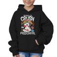 I'm Ready To Crush Preschool Unicorn Back To School Girls Graphic Kid Hoodie I'm Ready To Crush Preschool Unicorn Back To School Girls Graphic Kid Hoodie