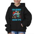 I'm Ready To Crush VPK First Day Of VPK Back To School VPK Graphic Kid Hoodie I'm Ready To Crush VPK First Day Of VPK Back To School VPK Graphic Kid Hoodie