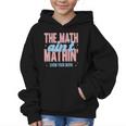The Math Ain't Mathin' Show Your Work Back To School Graphic Kid Hoodie The Math Ain't Mathin' Show Your Work Back To School Graphic Kid Hoodie