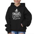 Do Math Not Magic Show Your Work Back To School Graphic Kid Hoodie Do Math Not Magic Show Your Work Back To School Graphic Kid Hoodie