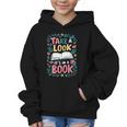 Student Take a Look It's In a Book Back To School Graphic Graphic Kid Hoodie Student Take a Look It's In a Book Back To School Graphic Graphic Kid Hoodie