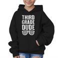Third Grade Dude First Day Back To School Boys Kids Graphic Kid Hoodie Third Grade Dude First Day Back To School Boys Kids Graphic Kid Hoodie