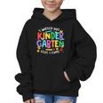 Watch Out Kindergarten Here I Come Kinder Back To School Kid Graphic Kid Hoodie Watch Out Kindergarten Here I Come Kinder Back To School Kid Graphic Kid Hoodie