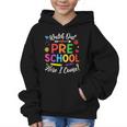Watch Out Preschool Here I Come Back To School Future Class Graphic Kid Hoodie Watch Out Preschool Here I Come Back To School Future Class Graphic Kid Hoodie