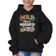 Wild About Kindergarten Back To School Jungle Theme Class Graphic Kid Hoodie Wild About Kindergarten Back To School Jungle Theme Class Graphic Kid Hoodie