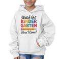 Back To School Watch Out Kindergarten Here I Come Kids Graphic Kid Hoodie