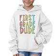 Kids First Day Of First Grade Dude 1st Grade Back To School Boys Graphic Kid Hoodie Kids First Day Of First Grade Dude 1st Grade Back To School Boys Graphic Kid Hoodie