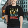 Crushing High School! First Day Bruh Youth T-Shirt Crushing High School! First Day Bruh Youth T-Shirt
