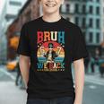 High School Meme Vibe: Bruh We Back Youth T-Shirt High School Meme Vibe: Bruh We Back Youth T-Shirt