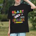 Blast Off Into First Grade Back To School Kids Rocket Space Graphic Youth Blast Off Into First Grade Back To School Kids Rocket Space Graphic Youth