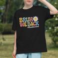 Bruh, We're Back! First Day Back to School Youth T-Shirt Bruh, We're Back! First Day Back to School Youth T-Shirt