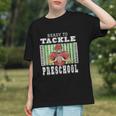 Tackle Preschool! Football Back to School Youth T-shirt