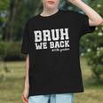 Tenth Grade Vibes! Bruh We Back Youth T-shirt Tenth Grade Vibes! Bruh We Back Youth T-shirt