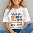 Watch Out Kindergarten Here I Come Back to School Youth T-Shirt