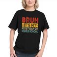 Bruh, Middle School Vibes! Back to School Youth T-Shirt Bruh, Middle School Vibes! Back to School Youth T-Shirt