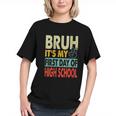 Crushing High School! First Day Bruh Youth T-Shirt Crushing High School! First Day Bruh Youth T-Shirt