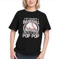 My Favorite Baseball Player Calls Me Pop Pop Graphic Youth