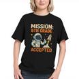 Mission Fifth 5th Grade Accepted Astronaut Back To School Graphic Youth Mission Fifth 5th Grade Accepted Astronaut Back To School Graphic Youth