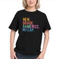 New Grade, Same Rizz! Back to School Youth T-shirt New Grade, Same Rizz! Back to School Youth T-shirt