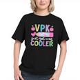 VPK Just Got Way Cooler First Day Of VPK Back To School VPK Graphic Youth VPK Just Got Way Cooler First Day Of VPK Back To School VPK Graphic Youth