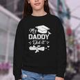 Back To School My Daddy Did It Graduation Proud Dad Graduated Small Youth Crewneck Sweatshirt Back To School My Daddy Did It Graduation Proud Dad Graduated Small Youth Crewneck Sweatshirt