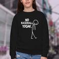 Baseball Lover Sad Stick No Baseball Today Youth Crewneck Sweatshirt