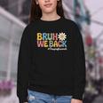 Bruh We Back Paras Paraprofessionals Back To School Youth Crewneck Sweatshirt