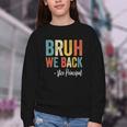 Bruh We Back Vice Principal Retro Vintage Back To School Youth Crewneck Sweatshirt Bruh We Back Vice Principal Retro Vintage Back To School Youth Crewneck Sweatshirt